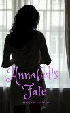 Annabel's Fate Fate Of Her Path Series: Volume 1 (eBook, ePUB)