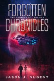 Forgotten Chronicles: The Complete Trilogy (eBook, ePUB)