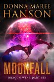 Moonfall, Dragon Wine Part Six (eBook, ePUB)