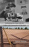 Big Schnitzel~Outflanking the Corps with the Coffee-call Commandos of the KAB (eBook, ePUB)
