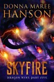 Skyfire, Dragon Wine Part Five (eBook, ePUB)
