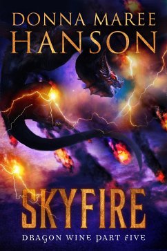 Cover Skyfire, Dragon Wine Part Five (eBook, ePUB)