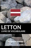 Livre de vocabulaire letton: Une approche thematique (eBook, ePUB) Livre de vocabulaire letton: Une approche thematique (eBook, ePUB)