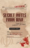 Secret Notes From Iran - Diary Of An Undercover Journalist (eBook, ePUB)