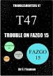 Trouble on Fazgo 15 (Troubleshooters... - Bild 1