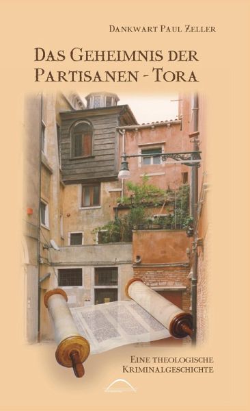 Das Geheimnis der Partisanen-Tora (eBook, ePUB)