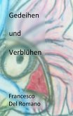 Gedeihen und Verblühen (eBook, ePUB) Gedeihen und Verblühen (eBook, ePUB)