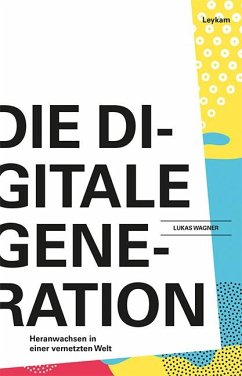 Die Generation Digital - Wagner, Lukas