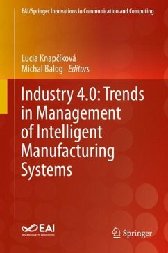 Industry 4.0: Trends in Management of Intelligent Manufacturing Systems