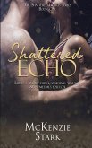Shattered Echo (eBook, ePUB)