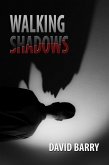Walking Shadows (eBook, ePUB) Walking Shadows (eBook, ePUB)