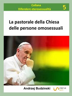 La pastorale della Chiesa delle persone omosessuali (eBook, ePUB) - Budzinski, Andrzej