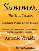 Summer Four Seasons Beginner Piano Sheet Music (fixed-layout eBook, ePUB) Summer Four Seasons Beginner Piano Sheet Music (fixed-layout eBook, ePUB)