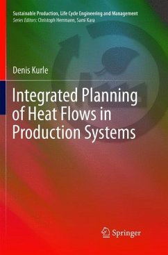 Integrated Planning of Heat Flows in Production Systems - Kurle, Denis