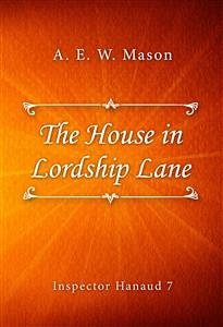 The House in Lordship Lane (eBook, ePUB) - E. W. Mason, A.