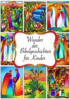 Wunder der Bibelgeschichten - Becker, Alena