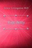 Exit Betty (eBook, ePUB)
