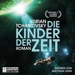 Die Kinder der Zeit / Die Zeit Saga Bd.1 - Tchaikovsky, Adrian