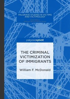 The Criminal Victimization of Immigrants - McDonald, William F.