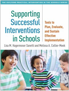 Supporting Successful Interventions in Schools (eBook, ePUB) - Sanetti, Lisa M. Hagermoser; Collier-Meek, Melissa A.