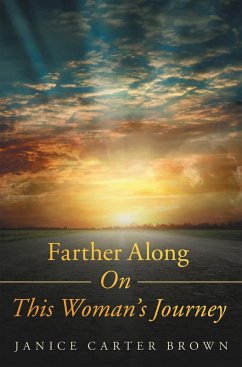 Farther Along on This Woman's Journey (eBook, ePUB) - Brown, Janice Carter