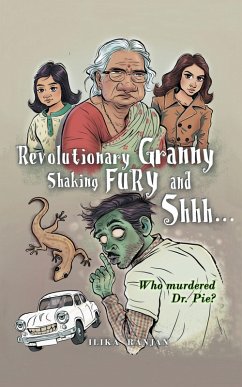 Cover Revolutionary Granny, Shaking Fury and Shh (eBook, ePUB)