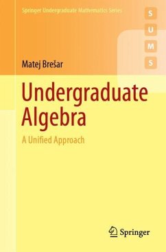 Undergraduate Algebra - Bresar, Matej