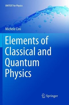 Elements of Classical and Quantum Physics - Cini, Michele