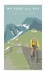 We Rode All Day (eBook, ePUB) - Bild 1