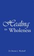 Healing to Wholeness (eBook, ePUB) - Bild 1