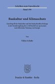 Baukultur und Klimaschutz.