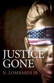 Justice Gone (eBook, ePUB) Justice Gone (eBook, ePUB)