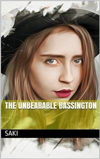 The Unbearable Bassington (eBook, ePUB) Cover The Unbearable Bassington (eBook, ePUB)