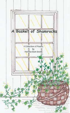 A Basket of Shamrocks (eBook, ePUB) - Smith, Patricia Clark