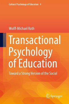 Transactional Psychology of Education (eBook, PDF) - Roth, Wolff-Michael