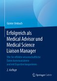 Erfolgreich als Medical Advisor und Medical Science Liaison Manager (eBook, PDF)
