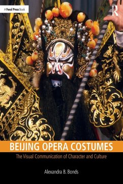 Beijing Opera Costumes (eBook, PDF) - Bonds, Alexandra B