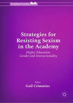 Strategies for Resisting Sexism in the Academy (eBook, PDF)