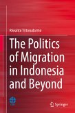 The Politics of Migration in Indonesia and Beyond (eBook, PDF)