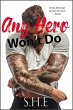 Any Hero Won't Do (eBook, ePUB) - Bild 1