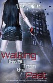 Walking Away from the Past (eBook, ePUB)