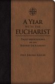 Year with the Eucharist (eBook, ePUB)