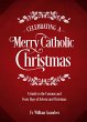Celebrating a Merry Catholic Christmas... - Bild 1