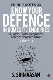 Volume 1: Chinu's Notes on Know your defence in domestic enquiries: a guide, tool and weapon for defence representatives
