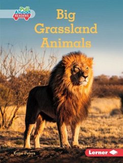 Big Grassland Animals - Peters, Katie