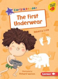 The First Underwear - Lisle, Rebecca