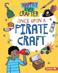 Once Upon a Pirate Craft - Lim, Annalees