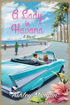 A Lady in Havana - Morgan, Ashley