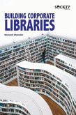 Building Corporate Libraries