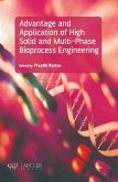 Advantage and Application of High Solid and Multi-Phase Bioprocess Engineering
